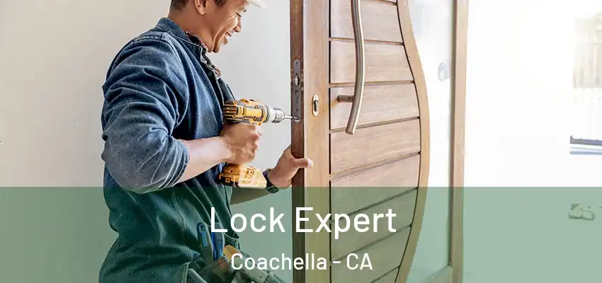  Lock Expert Coachella - CA